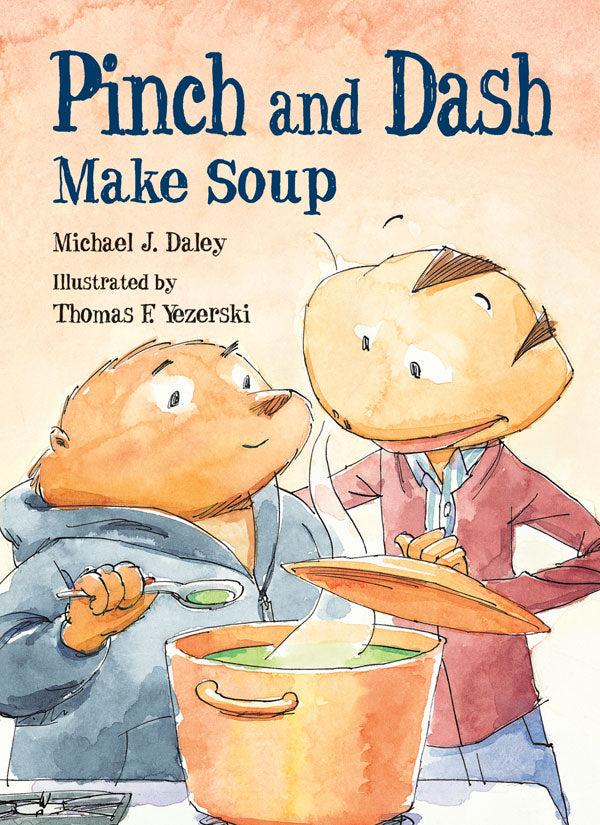 http://www.charlesbridge.com/cdn/shop/products/pinch-and-dash-make-soup-cover_800x.jpg?v=1586801055